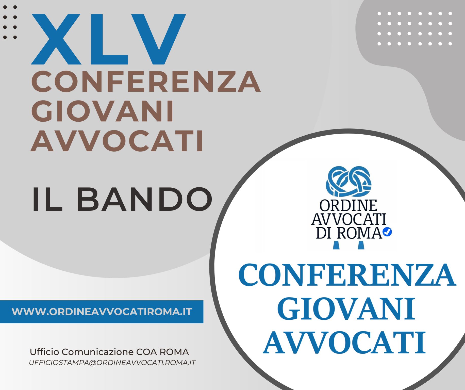 XLV CONFERENZA DEI GIOVANI AVVOCATI, IL BANDO PER I SEGRETARI - Il Consiglio del