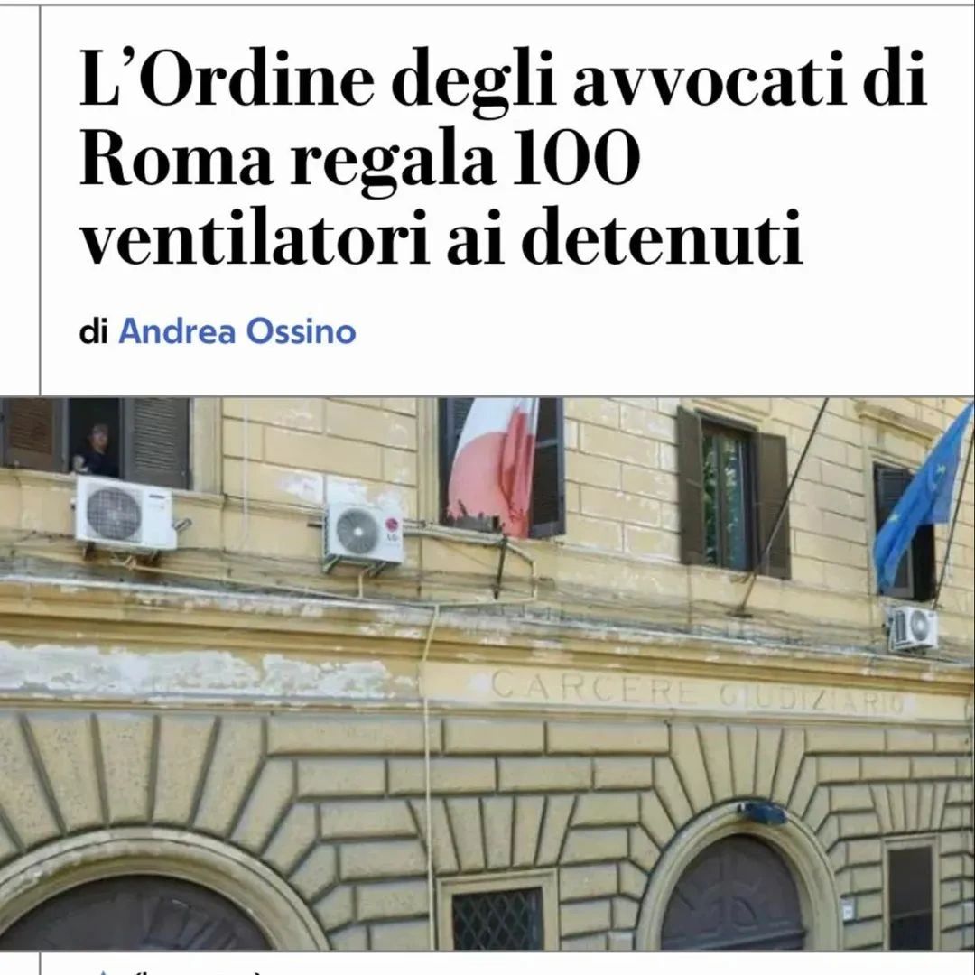 L’ORDINE DEGLI AVVOCATI DI ROMA REGALA 100 VENTILATORI AI DETENUTI